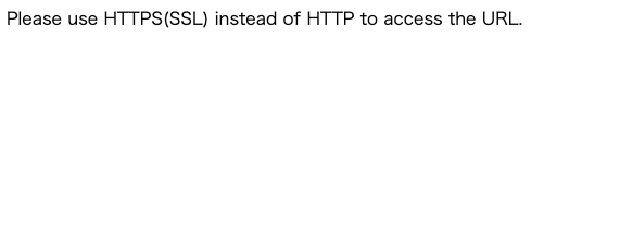 paiza cloud Please use HTTPS(SSL) instead of HTTP to access the URL. エラー 出来ない できない laravel https ssl ひらけない 開けない